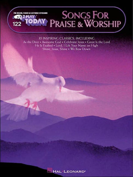 Songs for Praise & Worship: E-Z Play Today Volume 122