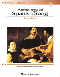 Title: Anthology of Spanish Song: The Vocal Library Low Voice, Author: Richard Walters