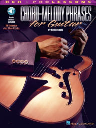 Title: Chord-Melody Phrases for Guitar, Author: Ron Eschete