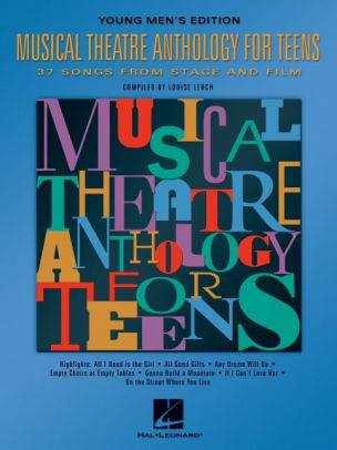 Musical Theatre Anthology For Teens Young Men S Edition By Louise Lerch Paperback Barnes Noble