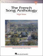 The French Song Anthology: The Vocal Library High Voice / Edition 1