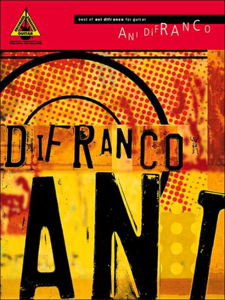 Best of Ani Difranco for Guitar (Guitar Recorded Versions Series)