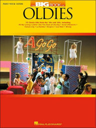 Title: The Big Book of Oldies: 73 Classic Hits from the '50s & '60s, Author: Hal Leonard Corp.