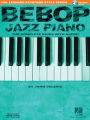 Bebop Jazz Piano - The Complete Guide Book/Online Audio