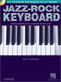 Jazz-Rock Keyboard - The Complete Guide with CD!: The Hal Leonard Keyboard Style Series