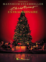 Title: Mannheim Steamroller - Christmas Extraordinaire, Author: Mannheim Steamroller