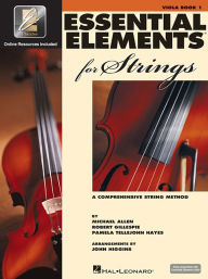 Title: Essential Elements 2000 for Strings - Viola / Edition 1, Author: Robert Gillespie