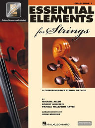 Title: Essential Elements 2000 for Strings - Cello / Edition 1, Author: Hal Leonard Corp.