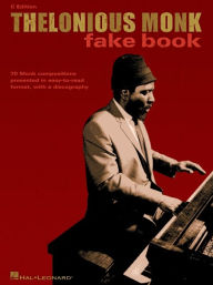 Title: Thelonious Monk Fake Book: C Edition, Author: Thelonious Monk