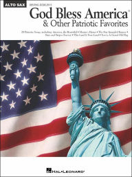 Title: God Bless America and Other Patriotic Favorites - Alto Sax, Author: Hal Leonard Corp.