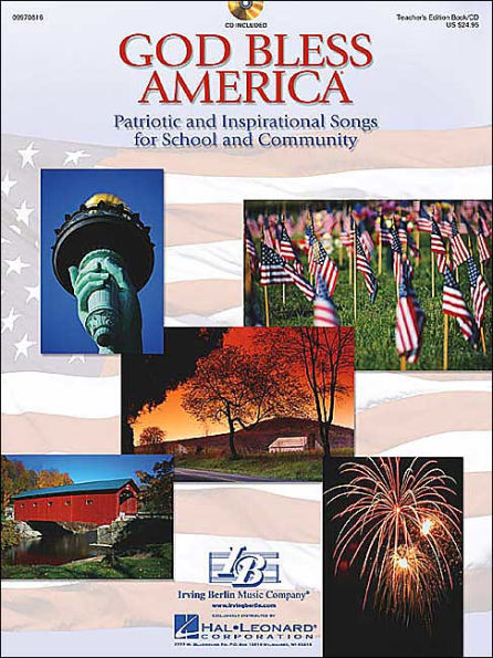 God Bless America: Patriotic and Inspirational Songs for Classroom and Community