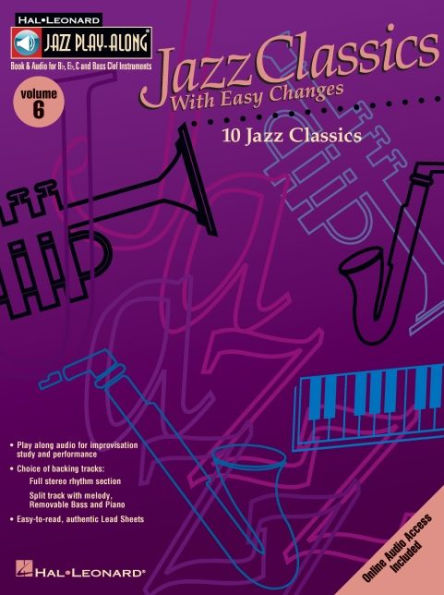 Jazz Classics with Easy Changes - Jazz Play-Along Volume 6