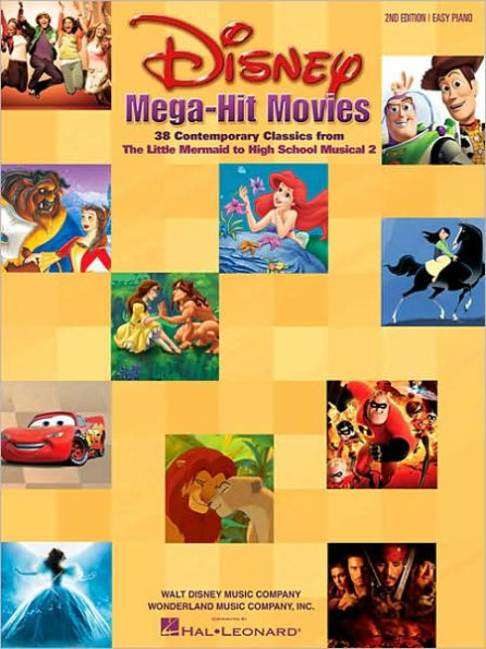 Disney Mega-Hit Movies - 38 Contemporary Classics from the Little Mermaid to High School Musical 2