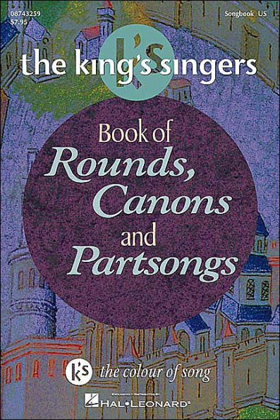 The King's Singers Book of Rounds, Canons and Partsongs