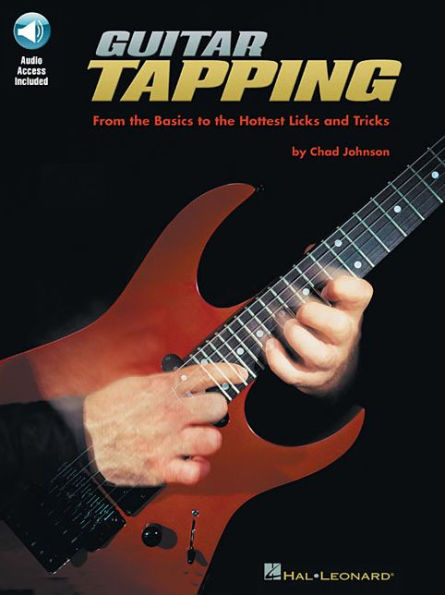 Guitar Tapping: From the Basics to the Hottest Licks and Tricks Book/Online Audio