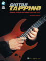 Guitar Tapping: From the Basics to the Hottest Licks and Tricks Book/Online Audio