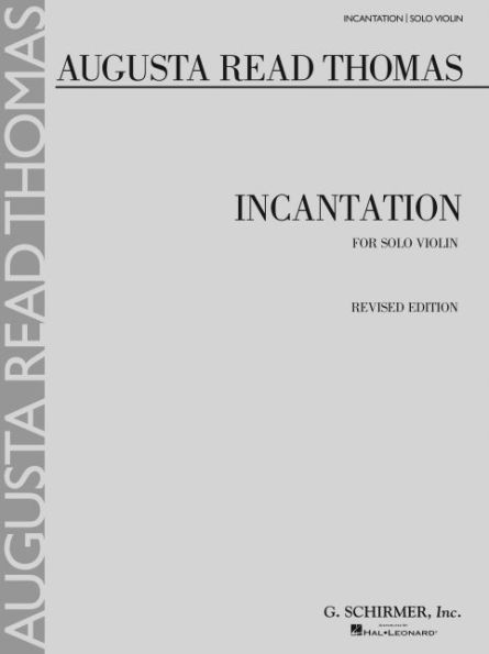Incantation: for Solo Violin