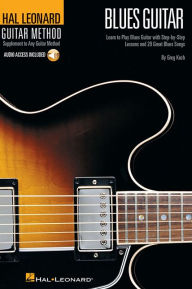 Title: Hal Leonard Guitar Method - Blues Guitar (Book/Online Audio), Author: Greg Koch