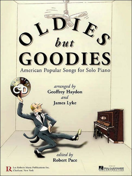 Oldies But Goodies: American Popular Songs for Solo Piano