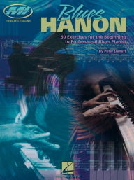 Title: Blues Hanon: Private Lessons Series, Author: Peter Deneff