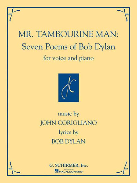 Mr. Tambourine Man: Seven Poems of Bob Dylan: for Voice and Piano