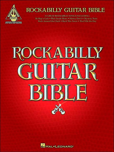 Rockabilly Guitar Bible: 31 Great Rockabilly Songs