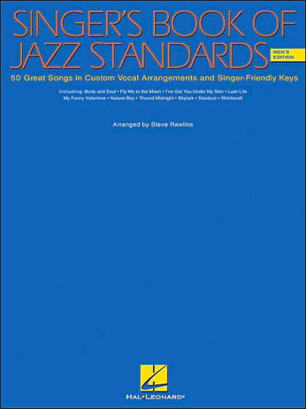 The Singer's Book of Jazz Standards - Men's Edition: Men's Edition