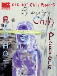 Title: Red Hot Chili Peppers - By the Way, Author: Red Hot Chili Peppers
