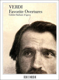 Title: Verdi Favorite Overtures: Celebri Sinfonie d'opera, Author: G Verdi