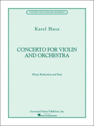 Title: Concerto for Violin and Orchestra, Author: Karel Husa