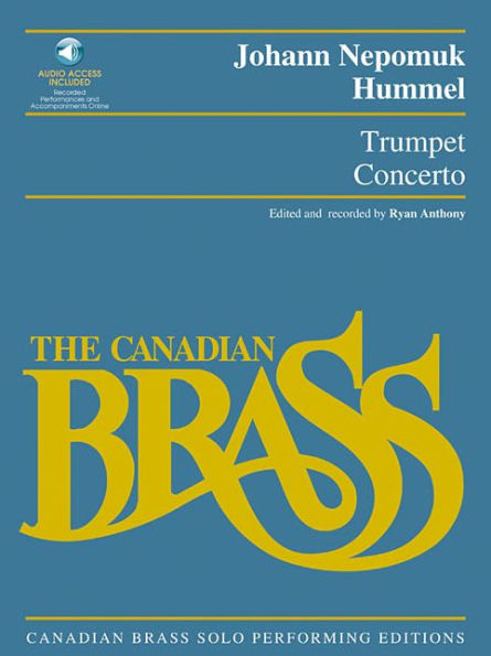 Trumpet Concerto: Canadian Brass Solo Performing Edition with recordings of performances and accompaniments