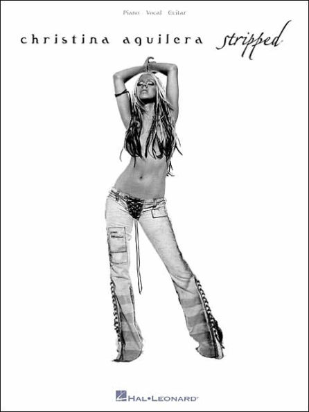 Christina Aguilera - Stripped: Piano-Vocal-Guitar