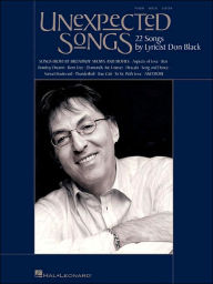 Title: Unexpected Songs: 22 Songs by Lyricist Don Black, Author: Don Black