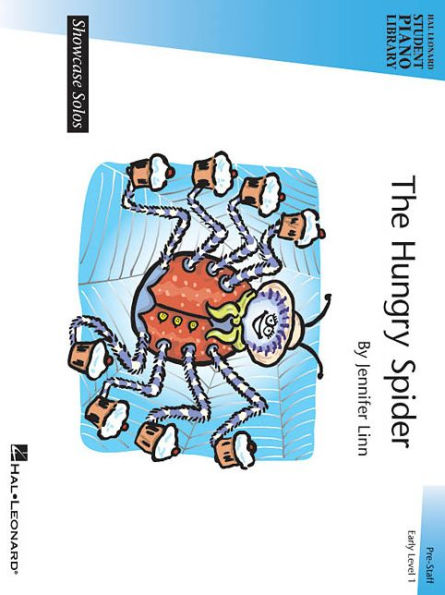 The Hungry Spider: Hal Leonard Student Piano Library Showcase Solos Early Level 1 (Pre-Staff)