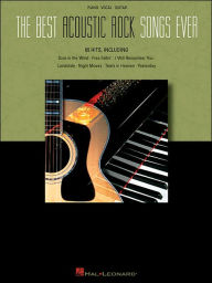 Title: Best Acoustic Rock Songs Ever - Piano/Vocal/Guitar, Author: Hal Leonard Corp.