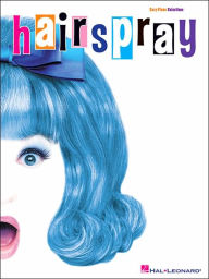 Title: Hairspray: Easy Piano Selections, Author: Marc Shaiman