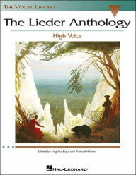 Title: The Lieder Anthology: The Vocal Library High Voice / Edition 1, Author: Richard Walters