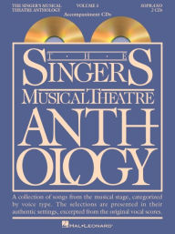 Title: The Singer's Musical Theatre Anthology - Volume 3: Soprano Accompaniment CDs, Author: Hal Leonard Corp.