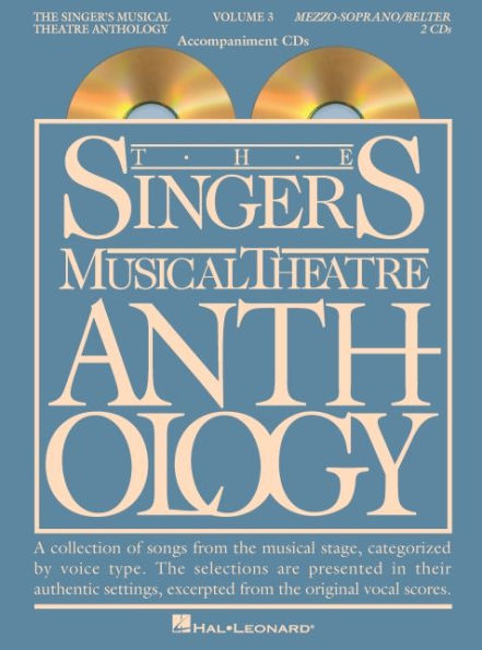 The Singer's Musical Theatre Anthology - Volume 3: Mezzo-Soprano/Belter Accompaniment CDs