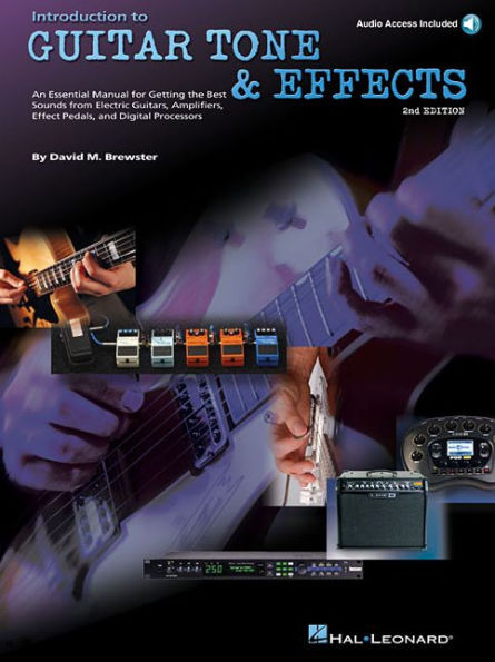 Introduction to Guitar Tone & Effects - 2nd Edition Book/Online Audio