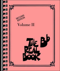 Title: The Real Book - Volume II: Bb Edition, Author: Hal Leonard Corp.