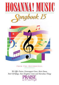 Title: Hosanna Music Songbook 15, Author: Hal Leonard Corp.