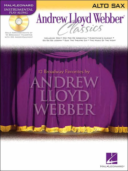 Andrew Lloyd Webber Classics - Alto Sax: Alto Sax Play-Along Book/CD Pack