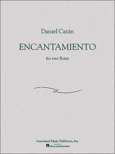 Daniel Catan - Encantamiento