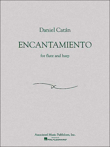 Daniel Catan - Encantamiento