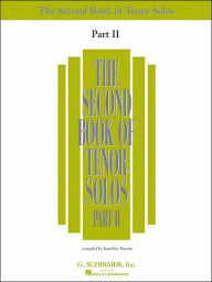 Title: The Second Book of Tenor Solos Part II: Book Only, Author: Joan Frey Boytim