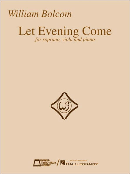 Let Evening Come: for Soprano, Viola and Piano