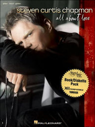 Title: Steven Curtis Chapman - All About Love: P/V/G, Author: Steven Chapman