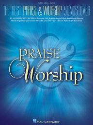 Title: The Best Praise & Worship Songs Ever, Author: Hal Leonard Corp.
