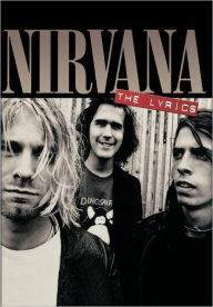 Title: Nirvana: The Lyrics, Author: Nirvana
